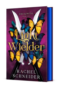 Title: Light Wielder, Author: Rachel Schneider