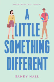 Free download e books for mobile A Little Something Different by Sandy Hall