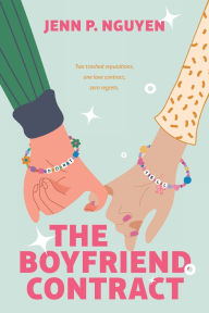 Title: The Boyfriend Contract, Author: Jenn P. Nguyen