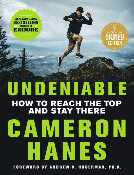 Undeniable: How to Reach the Top and Stay There (Signed Book)