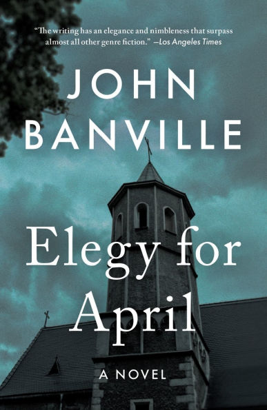 Elegy for April (Quirke Series #3)