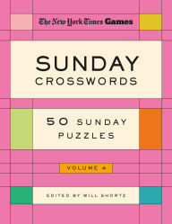 New York Times Games Sunday Crosswords Volume 4: 50 Sunday Puzzles