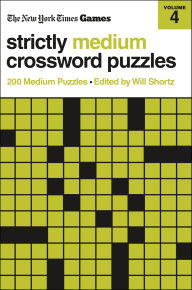 Title: New York Times Games Strictly Medium Crossword Puzzles Volume 4: 200 Medium Puzzles, Author: The New York Times