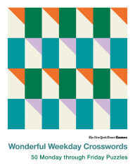Title: New York Times Games Wonderful Weekday Crosswords: 50 Monday through Friday Puzzles, Author: The New York Times