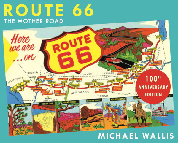 Route 66, 100th Anniversary Edition: The Mother Road
