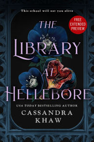 Title: Sneak Peek for The Library at Hellebore, Author: Cassandra Khaw