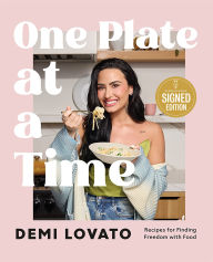 One Plate at a Time: Recipes for Finding Freedom with Food (Signed Book)