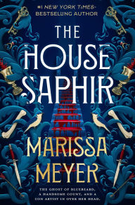 Title: The House Saphir (Signed B&N Exclusive Edition), Author: Marissa Meyer