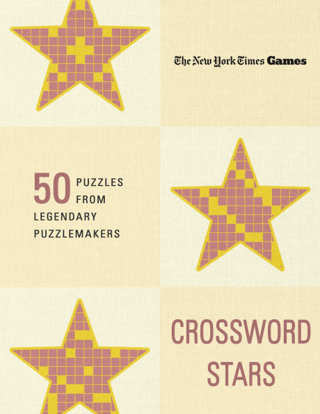 New York Times Games Crossword Stars: 50 Puzzles from 50 Legendary Puzzlemakers