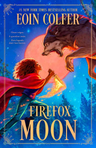 Title: Firefox Moon: A Juniper Lane Adventure, Author: Eoin Colfer