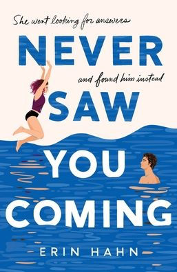 Never Saw You Coming