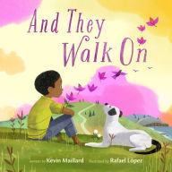 Title: And They Walk On, Author: Kevin Maillard