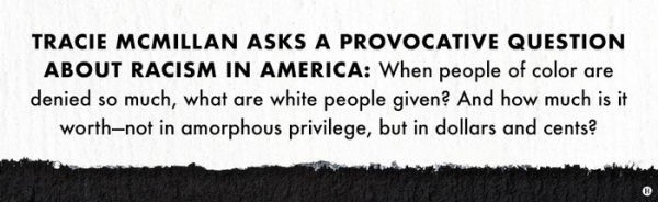 The White Bonus: Five Families and the Cash Value of Racism in America
