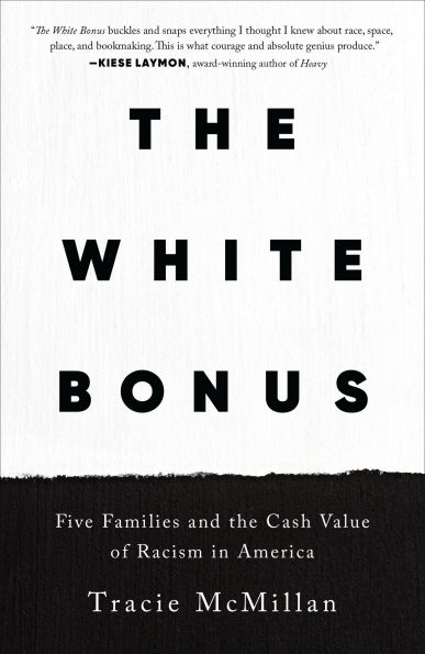 the White Bonus: Five Families and Cash Value of Racism America