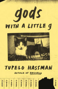 Best audio books free download mp3 gods with a little g: A Novel 9781250619624 iBook English version by Tupelo Hassman
