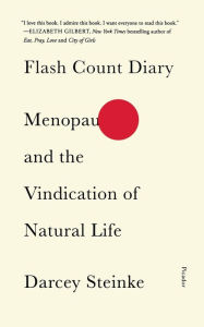 Ebooks download for free pdf Flash Count Diary: Menopause and the Vindication of Natural Life