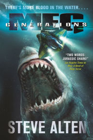 Title: MEG: Generations, Author: Steve Alten