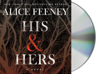 Title: His & Hers, Author: Alice Feeney