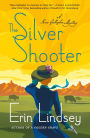 The Silver Shooter (Rose Gallagher Series #3)