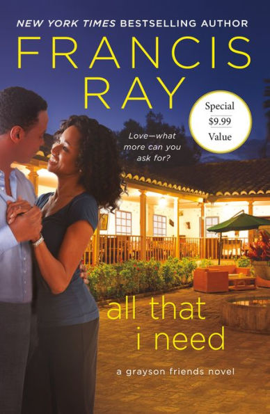 All That I Need: A Grayson Friends Novel