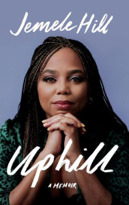 Title: Uphill: A Memoir, Author: Jemele Hill