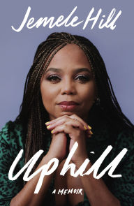 Title: Uphill: A Memoir, Author: Jemele Hill