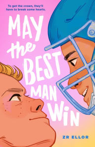 Free audio for books downloads May the Best Man Win 9781250833297 in English by ZR Ellor ePub CHM