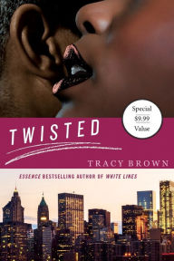 Title: Twisted, Author: Tracy Brown