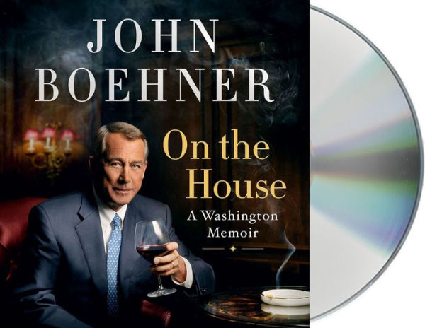 On the House: A Washington Memoir