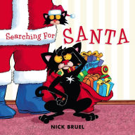 Title: Bad Kitty: Searching for Santa, Author: Nick Bruel