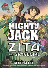 Title: Mighty Jack and Zita the Spacegirl (Mighty Jack Series #3), Author: Ben Hatke