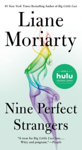 Title: Nine Perfect Strangers, Author: Liane Moriarty