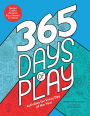 Alternative view 1 of 365 Days of Play: Activities for Every Day of the Year