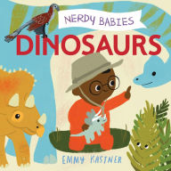 Title: Nerdy Babies: Dinosaurs, Author: Emmy Kastner