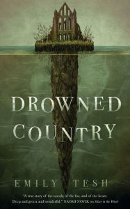 Title: Drowned Country, Author: Emily Tesh