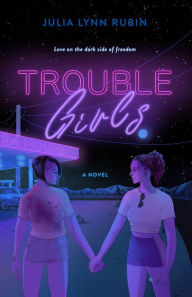 Books in pdf form free downloadTrouble Girls: A Novel (English Edition)
