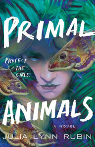 Ebooks for download for free Primal Animals: A Novel (English literature) iBook RTF by Julia Lynn Rubin