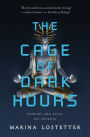 The Cage of Dark Hours