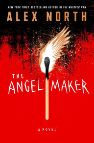 Download amazon kindle books to computer The Angel Maker: A Novel by Alex North, Alex North English version