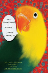 Title: The Mutations: A Novel, Author: Jorge Comensal