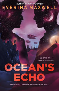 Real book download Ocean's Echo by Everina Maxwell, Everina Maxwell (English Edition) FB2 CHM 9781250758866