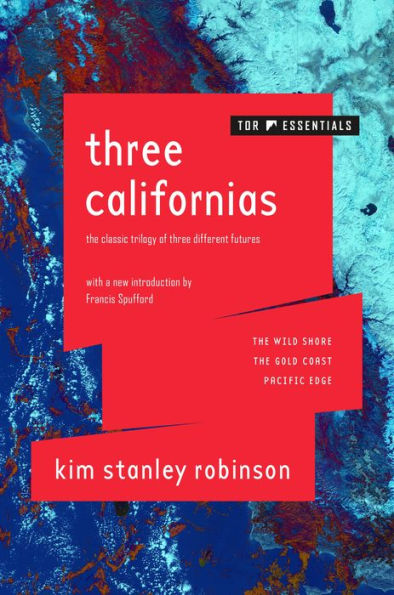 Three Californias: The Wild Shore, The Gold Coast, and Pacific Edge