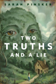 Title: Two Truths and a Lie: A Tor.com Original, Author: Sarah Pinsker