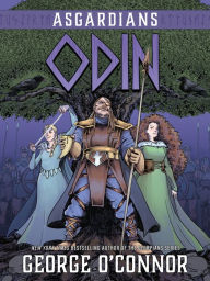 Free online audiobook downloads Asgardians: Odin PDF CHM by George O'Connor