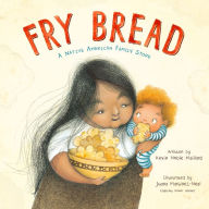 Title: Fry Bread: A Native American Family Story, Author: Kevin Noble Maillard