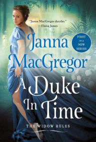 German audio books to download A Duke in Time: The Widow Rules 9781250761590 in English by Janna MacGregor