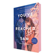 Title: You've Reached Sam: A Novel, Author: Dustin Thao