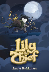 Title: Lily the Thief, Author: Janne Kukkonen