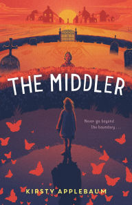 Free bookworm download full The Middler in English  by Kirsty Applebaum 9781250763013