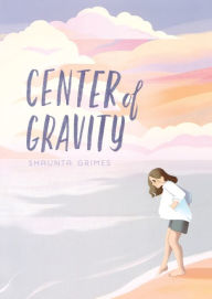 Google books and download Center of Gravity  9781250763075 by Shaunta Grimes